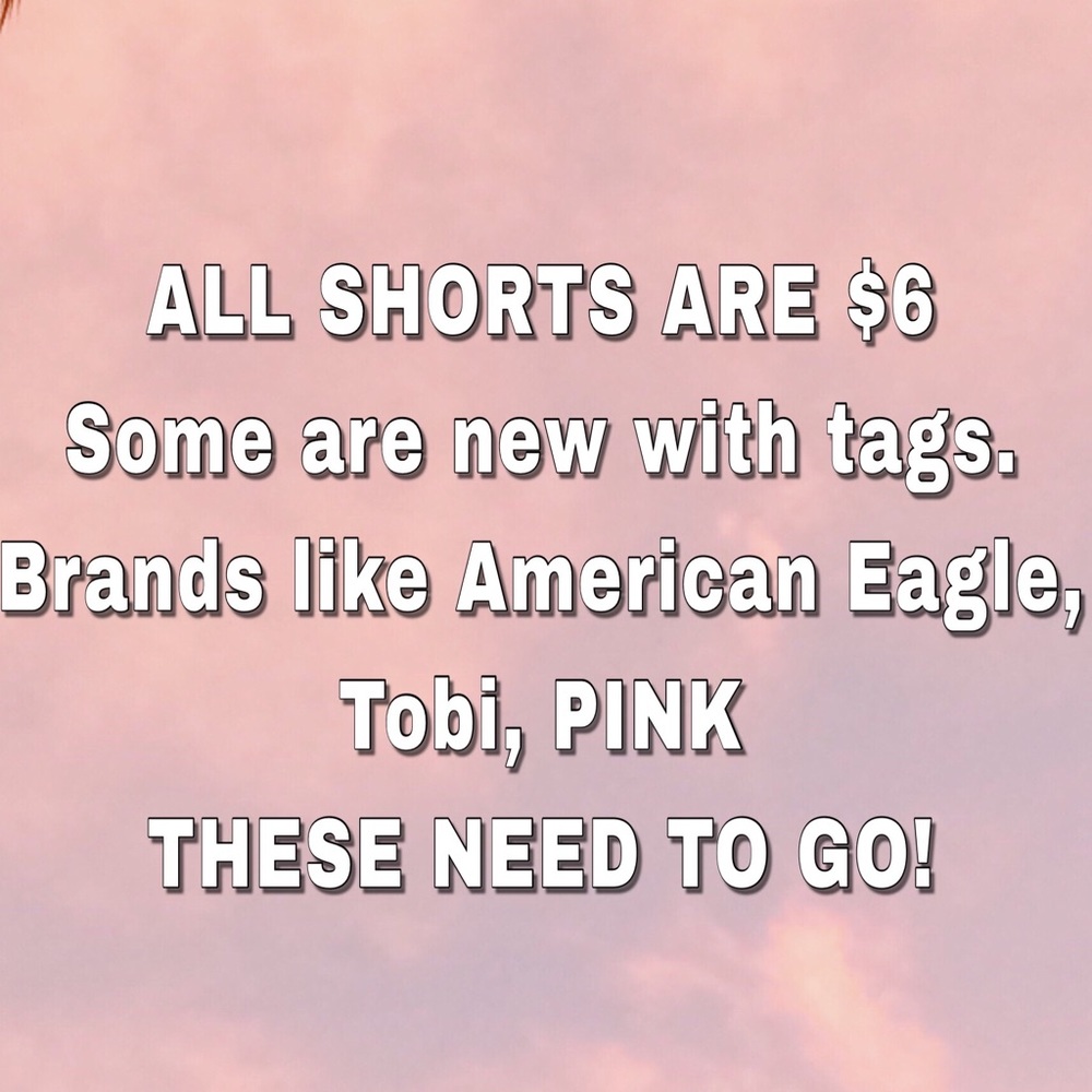 All Shorts are $6